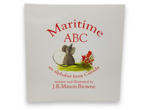 J.R. Mason-Browne: Maritime ABC - Children's Book